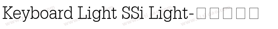 Keyboard Light SSi Light字体转换